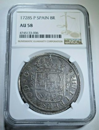 Ngc Au58 1728 S P Spanish Silver 8 Reales Eight Real Au 8r Colonial Dollar Coin