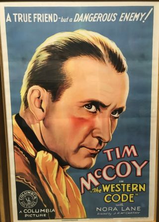 Tim Mccoy " The Western Code " 1932 One - Sheet On Linen