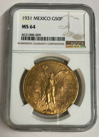 1931 Mexico 50 Pesos Gold Centenario Ngc Ms 64
