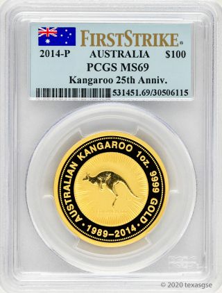 2014 - P $100 Australia Kangaroo 25th Ann.  1oz.  Gold Coin Pcgs Ms69 - First Strike