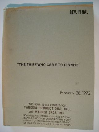 The Thief Who Came To Dinner Orig 1973 Movie Script,  Ryan O 