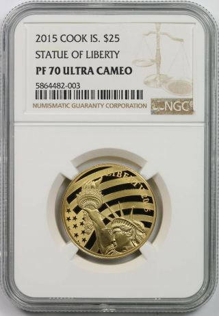 2015 Cook Island Statue Of Liberty 1/2 Oz.  24 Pure Gold $25 Pf 70 Ultra Cam Ngc