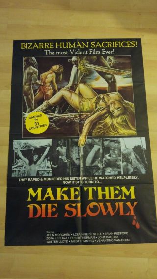 Make Them Die Slowly One Sheet Poster Cannibal Ferox Grindhouse Horror Gore Cult
