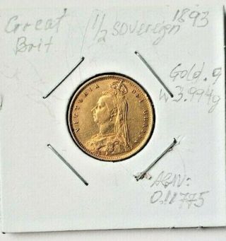 1893 Great Britain Half Sovereign Gold Coin 3.  9 Grams Victoria W/ Crown,  Shield