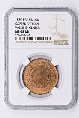 1889 Brazil 40 Reis Ngc Ms 65 Rb Copper Pattern Value In Center Witter Coin