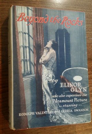 Rudolph Valentino Gloria Swanson - Beyond The Rocks - Hc/dj Book Movie Tie - In
