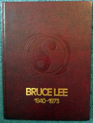 Bruce Lee 1940 - 1973 Hardcover Memorial Edition Collector 