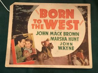 Born To The West 1937 Paramount Other Co.  11x14 " Title Western Lobby John Wayne