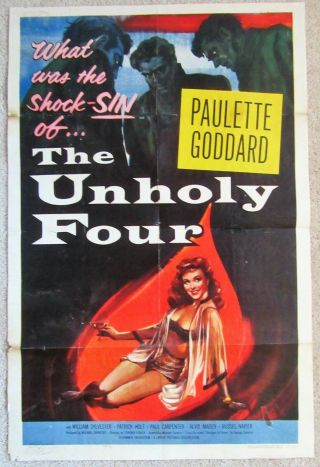 Unholy Four 1954 1sht Movie Poster Fld Paulette Goddard Eng Hmr Good