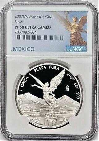 2007 Mexico Libertad Proof 1 Oz.  Silver Ngc Pf68 Ultra Cameo