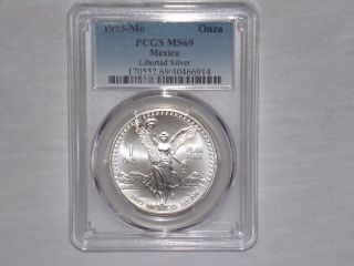 1993 - Mo Onza Pcgs Ms69 Mexico 1 Oz Silver Libertad " Luster " Highest
