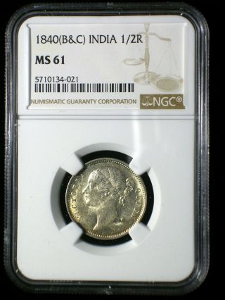 British East India Company 1840 B&c 1/2 Rupee Ngc Ms - 61 1 Year Issue Looks Gr8