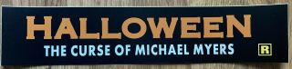 ⭐ Halloween 6: Curse Of Michael Myers (1995) - Movie Theater Poster Mylar Small