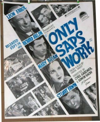 Only Saps Work - 1930 Leon Errol,  Richard Arlen,  Mary Brian