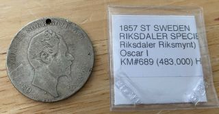 1857 St Sweden Riksdaler Specie Km 689 Holed Only 483,  000 Minted