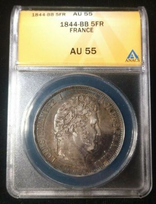 1844 - Bb French Silver 5 Franc Coin Graded By Anacs As An Au - 55