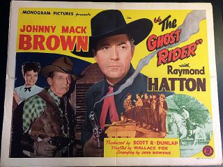 The Ghost Rider 43 Johnny Mack Brown Western 1/2 - Sheet Film Poster