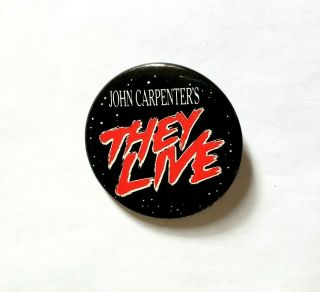 Vintage 1988 They Live Movie Promo Pin - Roddy Piper John Carpenter Horror Film