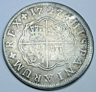 1727 Spanish Silver 1 Reales 1700 