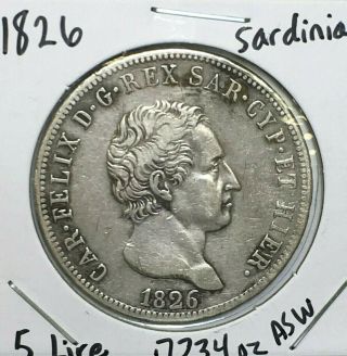 1826 Sardinia Italian States 5 Lire Silver Coin - Carlo Felice