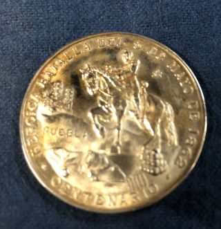 Silver Puebla Medall Batalla 5 De Mayo 1862 Mexico Centenario,  Commemorative