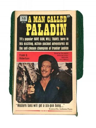 A Man Called Paladin Book Paperback 1964 Tv Western Frank G.  Robertson