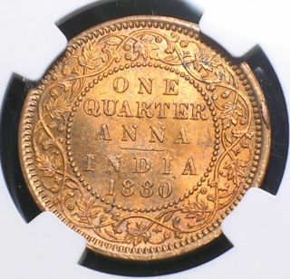 British East India Company 1880 c 1/4 Anna NGC MS - 62 RB Sharp Lustrous Scarce 3