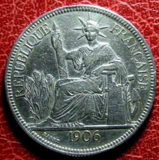 1906 French Indochine 1 Piastre Silver Crown Size Coin By Barre Paris