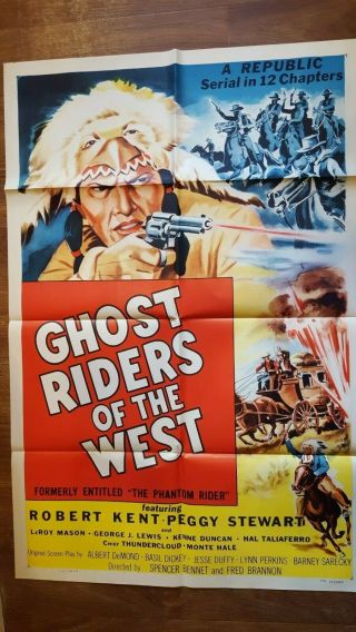 Ghost Riders Of The West 1 One Sheet 1954 (27 " X 41 ").  Serial Republic
