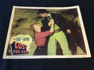 Lust For Gold A.  K.  A.  Bonanza Lobby Card Ida Lupino & Glenn Ford 1949