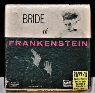 Bride Of Frankenstein 8mm B&w Horror Movie Castle Film No.  1013 3 " Reel
