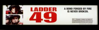 Ladder 49 Movie Theater Mylar/poster/banner Large 25 X 5 ©2004 Double - Sided
