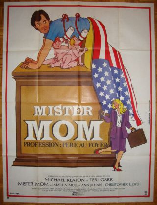 Mr.  Mom - Stan Dragoti - M.  Keaton - Ter Garr - Ch.  Lloyd - Art By Guillotin - French (47x63)