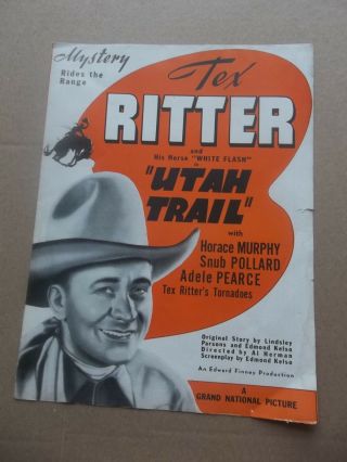 Utah Trail Pressbook Tex Ritter White Flash Horace Murphy Tornadoes Adele Pearce