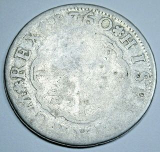 1760 Spanish Silver 2 Reales Antique 1700s Colonial Two Bit Pirate Treasure Coin