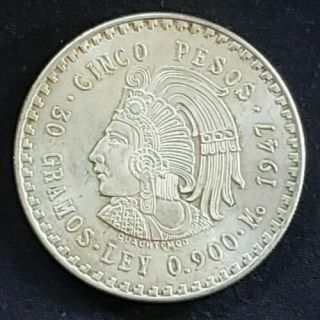 1947 Mo Mexico 5 Pesos Silver Cuauhtemoc 30 Gramos Ley.  900 Cinco Pesos Au Grade