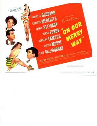 Lobby Card - 11x14 - Nm - Tc - ") On Our Merry Way " (48) Tc - Steward - Fonda,  Lamour,  All Star -