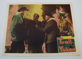 Trail Of The Yukon Lobby Card 1949 Western Movie Kirby Grant Monogram Fine,