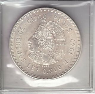 1947 Mo Mexico 5 Pesos Silver Cuauhtemoc 30 Gramos Ley.  900 Cinco Pesos Ch Bu