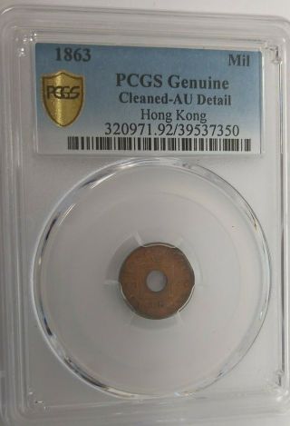 1863 Hong Kong 1 Mil Coin,  Pcgs Rated Au Details Cleaned