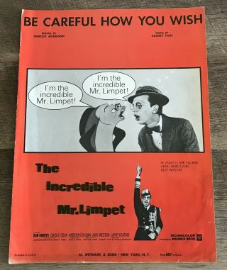 The Incredible Mr.  Limpet 1964 Sheet Music Be Careful How You Wish Don Knotts
