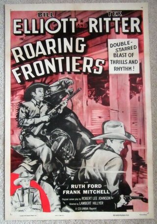 Roaring Frontiers Orig R55 1sht Movie Poster Linen Tex Ritter Bill Elliott Ex