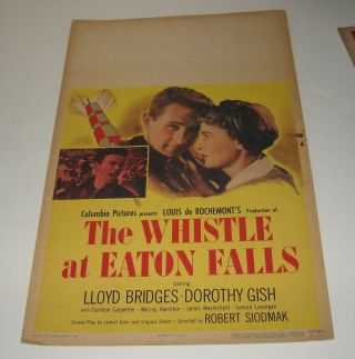 1951 The Whistle At Eaton Falls 14 X 22 Window Card Movie Poster Dorothy Gish