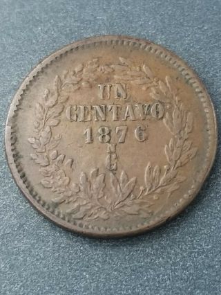 Mexico 1876 Cn 1 Centavo Mintage - 154,  000.  Culiacan Km391.  1