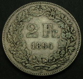 Switzerland 2 Francs 1894 A - Silver - Vf - - 2364