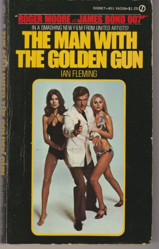 James Bond Man With The Golden Gun Ian Fleming 1974 U.  S.  Paperback Tie - In