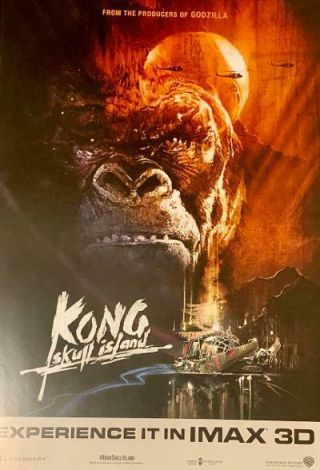 Movie Poster " Kong Skull Island " Imax 3d Samuel L Jackson & John Goodman -