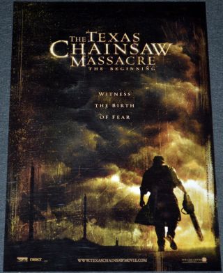 The Texas Chainsaw Massacre The Beginning 2006 11x17 Adv.  Movie Poster