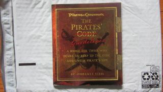 Disney Pirates Of The Caribbean The Pirates Code/ Guidelines Book.