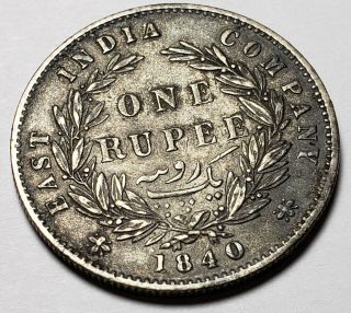 1840 East India Company One 1 Rupee Silver